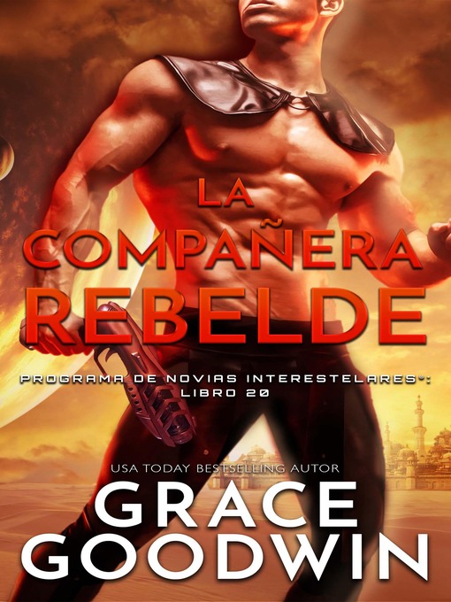 Title details for La compañera rebelde by Grace Goodwin - Available